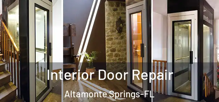 Interior Door Repair Altamonte Springs-FL